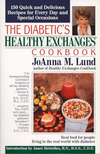 Imagen de archivo de The Diabetic's Healthy Exchanges Cookbook: 150 Quick and Delicious Recipes for Every Day and Special Occasions (Healthy Exchanges Cookbooks) a la venta por Gulf Coast Books