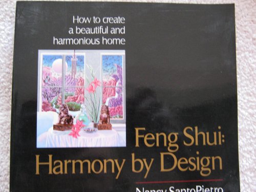 Imagen de archivo de Feng Shui: Harmony by Design a la venta por Gulf Coast Books