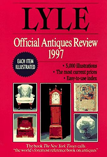 Stock image for Lyle Official Antiques Review 1997 for sale by Wonder Book