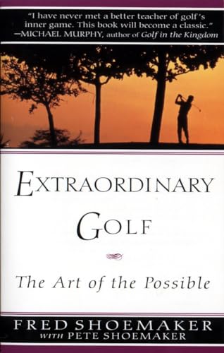 Stock image for Extraordinary Golf: the Art of the Possible (Perigee) for sale by Top Notch Books