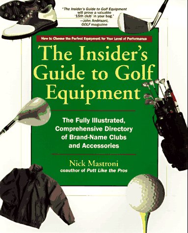 Beispielbild fr The Insider's Guide to Golf Equipment zum Verkauf von medimops