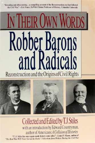 Imagen de archivo de In their own words: robber barons and radicals (In Their Own Words) a la venta por Eighth Day Books, LLC