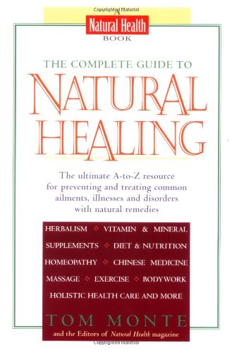 Beispielbild fr The Complete Guide to Natural Healing zum Verkauf von Better World Books