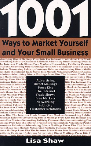 Stock image for 1,001 Ways to Market Yourself and Your Small Business for sale by Better World Books