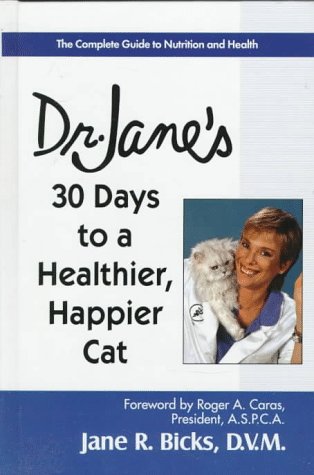 Stock image for DR. JANE'S 30 DAYS TO A HEALTHIER, HAPPIER CAT for sale by Library House Internet Sales