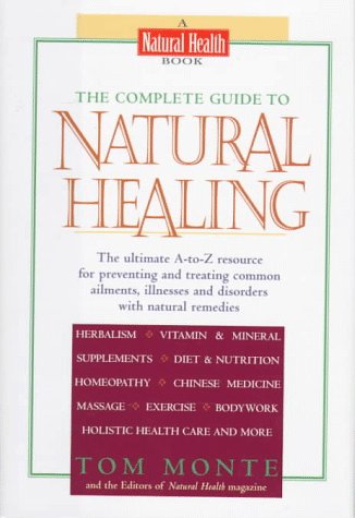 Beispielbild fr The Complete Guide to Natural Healing zum Verkauf von Better World Books