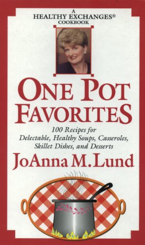 Beispielbild fr One pot favorites: A healthy exchanges cookbook zum Verkauf von Jenson Books Inc