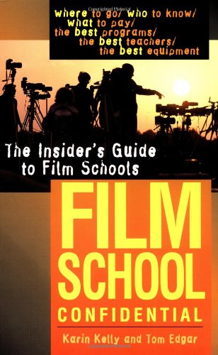 9780399523397: Film School Confidential: The Insiders Guide to Film Schools