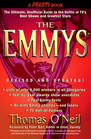 The Emmys: The Ultimate, Unofficial Guide to the Battle of Tv's Best Shows and Greatest Stars