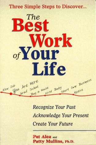 Beispielbild fr The Best Work of Your Life zum Verkauf von Reuseabook