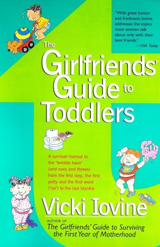 Stock image for The Girlfriends' Guide to Toddlers for sale by 2Vbooks