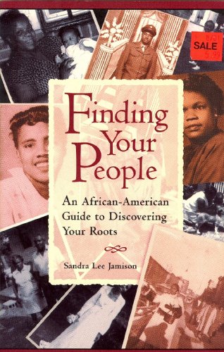 Beispielbild fr Finding Your People : A Step-by-Step Guide for African-Americans Tracing Their Roots zum Verkauf von Better World Books