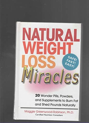 Stock image for Natural Weight Loss Miracles for sale by Anderson Book