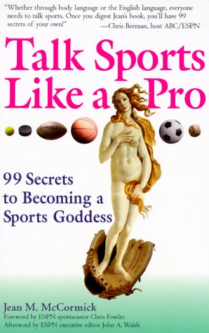9780399525346: Talk Sports Like a Pro: 99 Secrets to Becoming a Sports Goddess