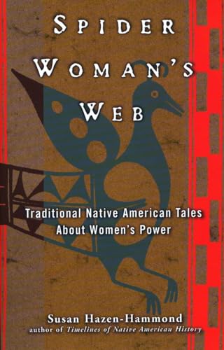 9780399525469: Spider Woman's Web: Traditional Native American Tales About Women's Power