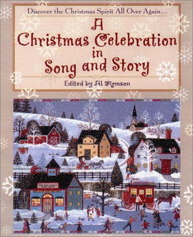 Beispielbild fr A Christmas Celebration in Song and Story zum Verkauf von Better World Books