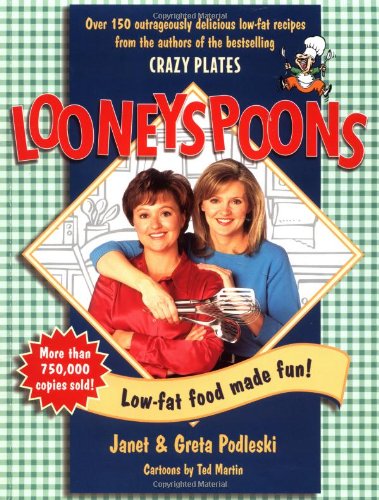 Stock image for Looneyspoons : Low-Fat Food Made Fun! for sale by Better World Books: West