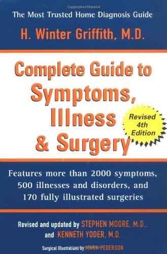 Beispielbild fr The Complete Guide to Symptoms, Illness, and Surgery zum Verkauf von Better World Books