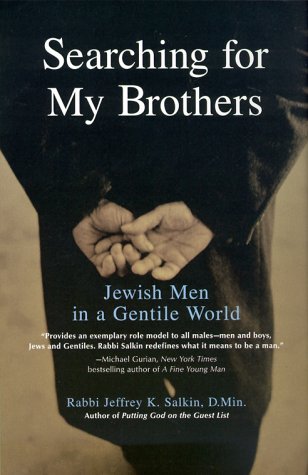 Stock image for Searching for My Brothers: Jewish Men in a Gentile World for sale by Wonder Book