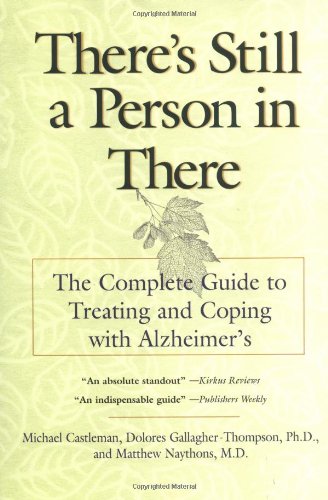 9780399526350: There's Still a Person in There: The Complete Guide to Treating and Coping with Alzheimer'S
