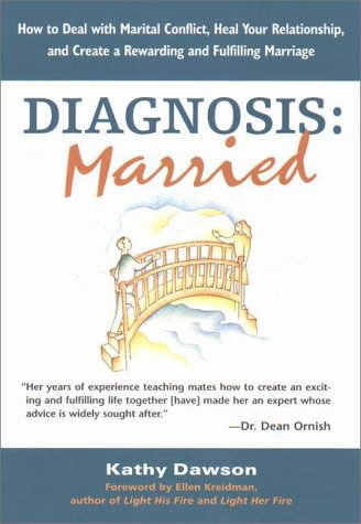 Beispielbild fr Diagnosis: Married: How to Deal with Marital Conflict zum Verkauf von Robinson Street Books, IOBA