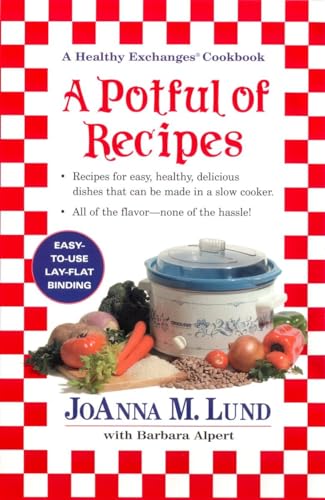 9780399526503: A Potful of Recipes: Recipes for Easy, Health, Devlious Dishes That Can Be Made in a Slow Cooker