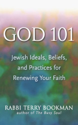 Beispielbild fr God 101: Jewish Ideals, Beliefs, and Practices for Renewing your Faith zum Verkauf von BooksRun