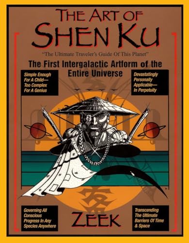 Beispielbild fr The Art of Shen Ku: The First Intergalactic Artform of the Entire Universe zum Verkauf von Books From California