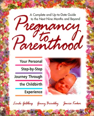 9780399527333: Pregnancy to Parenthood: Your Personal Step-By-Step Journey Through the Childbirth Experience