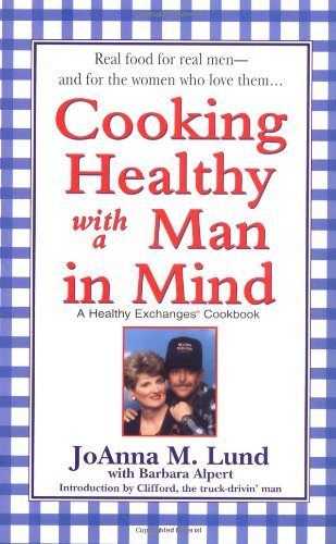 9780399527791: Cooking Healthy With a Man in Mind (Healthy Exchanges Cookbook)