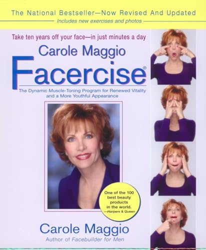 9780399527838: Carole Maggio Facercise: The Dynamic Muscle-Toning Program for Renewed Vitality and a More Youthful Appearance, Revised and Updated