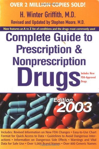 Imagen de archivo de Complete Guide to Prescription and Nonprescription Drugs 2003 a la venta por ThriftBooks-Atlanta