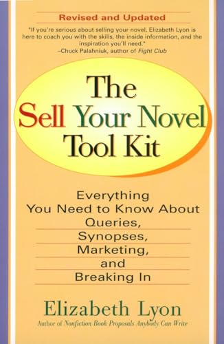Beispielbild fr The Sell Your Novel Tool Kit zum Verkauf von Blackwell's