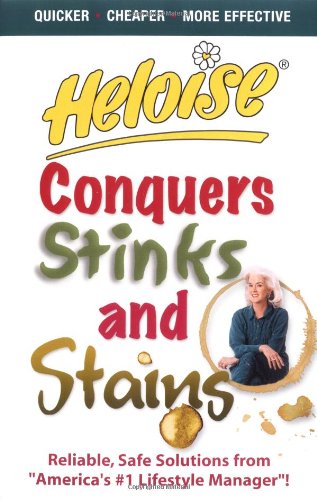 Beispielbild fr Heloise Conquers Stinks and Stains zum Verkauf von Wonder Book