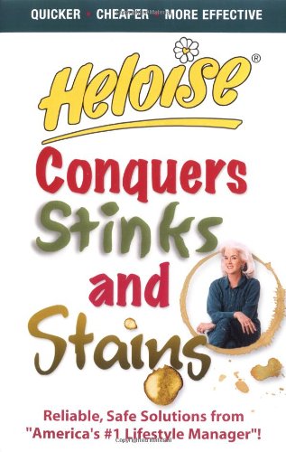 Stock image for Heloise Conquers Stinks and Stains for sale by Wonder Book