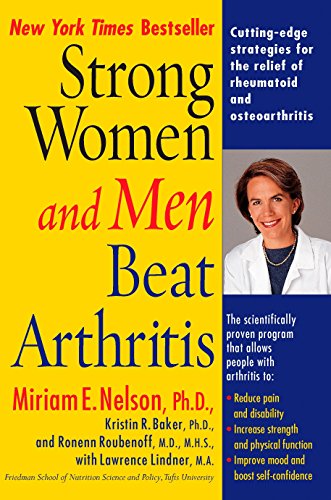 9780399528569: Strong Women and Men Beat Arthritis: Cutting-Edge Strategies for the Relief of Rheumatoid and Osteoarthritis