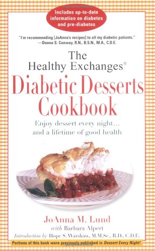 Stock image for The Healthy Exchanges Diabetic Desserts Cookbook for sale by ThriftBooks-Atlanta