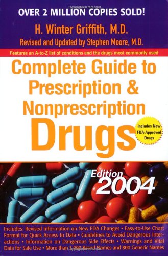 9780399529184: The Complete Guide to Prescription and Nonprescription Drugs 2004: Old Edition See 0399532080