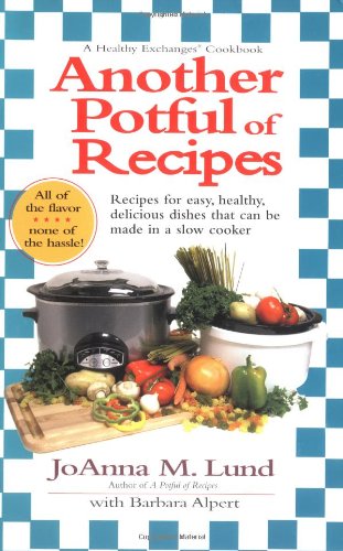 Imagen de archivo de Another Potful of Recipes : A Healthy Exchanges Cookbook a la venta por Better World Books