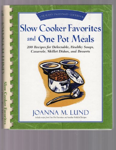 Imagen de archivo de Slow cooker favorites and one pot meals a la venta por Better World Books