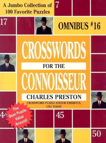 Crosswords for the Connoisseur Omnibus #16 (9780399529870) by Preston, Charles