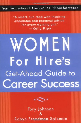 Stock image for Women for Hire's Get-Ahead Guide to Career Success for sale by Wonder Book
