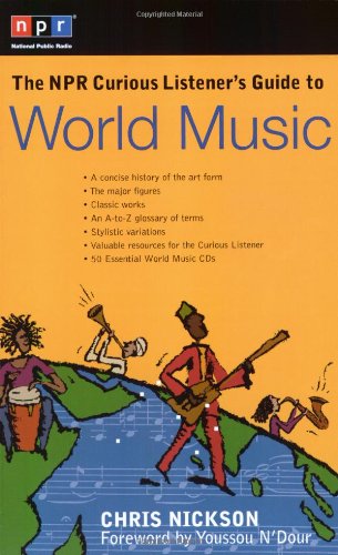 9780399530326: The NPR Curious Listener's Guide to World Music