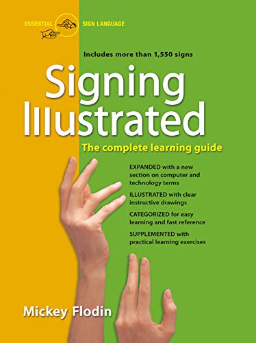 Imagen de archivo de Signing Illustrated: The Complete Learning Guide a la venta por SecondSale