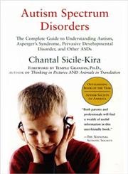 9780399530470: Autism Spectrum Disorders: The Complete Guide to Understanding Autism, Asperger's Syndrome, Pervasive Developmental Disorder, and Other ASDs