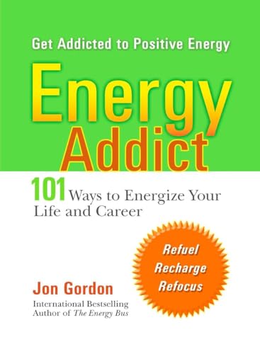 Beispielbild fr Energy Addict: 101 Physical, Mental, and Spiritual Ways to Energize Your Life zum Verkauf von Wonder Book