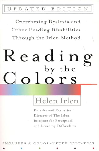 9780399531569: Reading by the Colors: Overcoming Dyslexia and Other Reading Disabilities Through the Irlen Method,