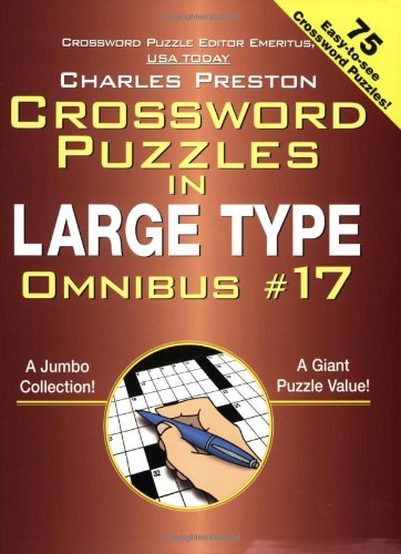 Beispielbild fr Crosswords Puzzles in Large Type #17 (Crossword Puzzles in Large Type) zum Verkauf von Wonder Book