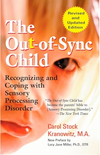 Beispielbild fr The Out-of-Sync Child: Recognizing and Coping with Sensory Processing Disorder (The Out-of-Sync Child Series) zum Verkauf von Gulf Coast Books