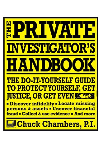 9780399531699: The Private Investigator Handbook: The Do-It-Yourself Guide to Protect Yourself, Get Justice, or Get Even